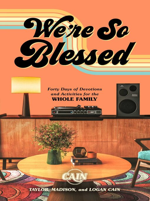 Title details for We're So Blessed by CAIN - Available